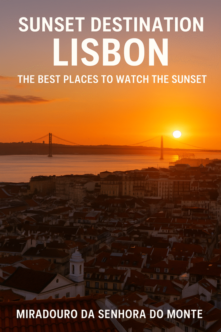 Sunset Destination Lisbon: The Best Places to Watch the Sunset